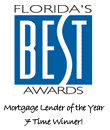 Florida's Best Awards - Mortgage Lender of the Year - 7 Time Winner!